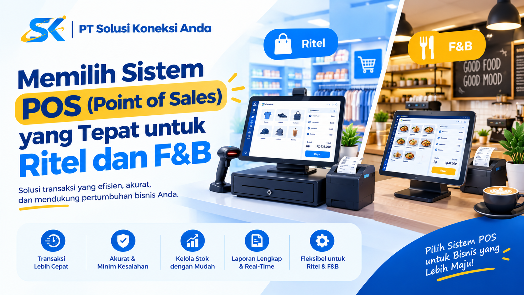 Memilih Sistem POS (Point of Sales) yang Tepat untuk Ritel dan F&B
